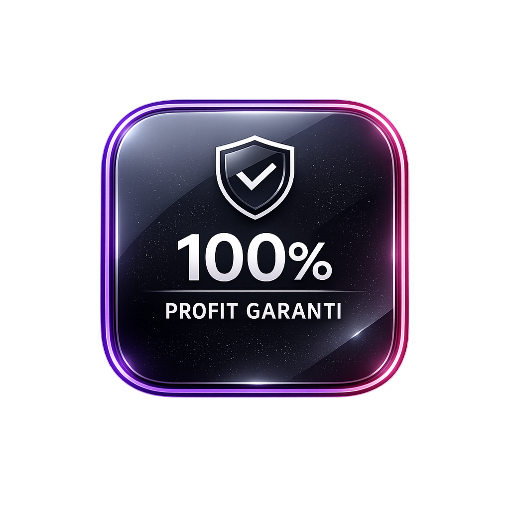 100% Profit Garanti