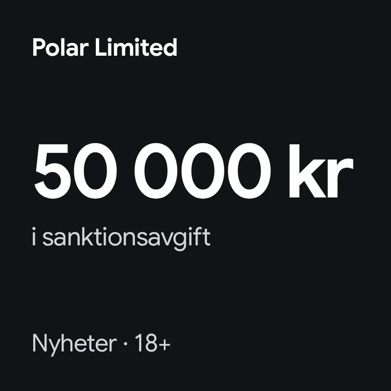 Polar Limited får sanktionsavgift för oanmäld ändring i personkretsen